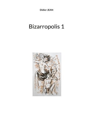 cover image of Bizarropolis 1